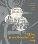 Cover-Bild Esloher Museumsnachrichten 2015