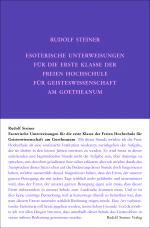 Cover-Bild Esoterische Unterweisungen für die erste Klasse der Freien Hochschule für Geisteswissenschaft am Goetheanum 1924