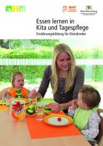 Cover-Bild Essen lernen in Kita und Tagespflege - Ernährungsbildung für Kleinkinder