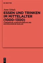 Cover-Bild Essen und Trinken im Mittelalter (1000-1300)