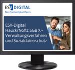 Cover-Bild ESV-Digital Hauck/Noftz SGB X - Verwaltungsverfahren und Sozialdatenschutz - Jahresabonnement