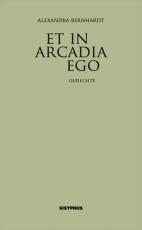 Cover-Bild Et in Arcadia ego