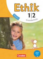 Cover-Bild Ethik - Grundschule Bayern - Neubearbeitung - 1./2. Jahrgangsstufe