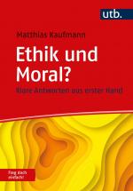 Cover-Bild Ethik und Moral? Frag doch einfach!