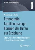 Cover-Bild Ethnografie familienanaloger Formen der Hilfen zur Erziehung
