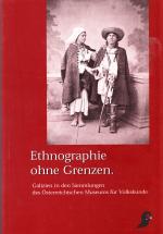 Cover-Bild Ethnographie ohne Grenzen: Galizien in den Sammlungen des Österreichischen Museums für Volkskunde