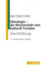 Cover-Bild Ethnologie - die Wissenschaft vom kulturell Fremden