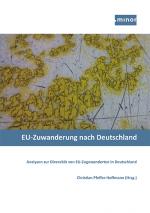 Cover-Bild EU-Zuwanderung nach Deutschland - Analysen zur Diversität von EU-Zugewanderten in Deutschland