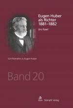 Cover-Bild Eugen Huber als Richter 1881-1882