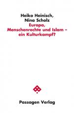 Cover-Bild Europa, Menschenrechte und Islam - ein Kulturkampf?