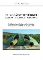 Cover-Bild Europäische Türkei. Edirne - Gelibolu - Istanbul