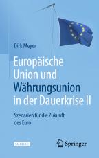 Cover-Bild Europäische Union und Währungsunion in der Dauerkrise II