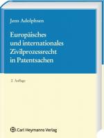 Cover-Bild Europäisches und internationales Zivilprozessrecht in Patentsachen