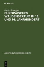 Cover-Bild Europäisches Waldensertum im 13. und 14. Jahrhundert