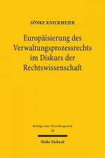 Cover-Bild Europäisierung des Verwaltungsprozessrechts im Diskurs der Rechtswissenschaft