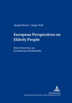 Cover-Bild European Perspectives on Elderly People- Ältere Menschen aus europäischen Blickwinkeln