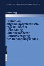 Cover-Bild Evaluation allgemeinpsychiatrisch-tagesklinischer Behandlung unter besonderer Berücksichtigung des Behandlungsendes