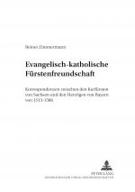 Cover-Bild Evangelisch-katholische Fürstenfreundschaft