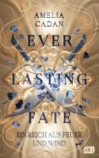 Cover-Bild Everlasting Fate – Ein Reich aus Feuer und Wind