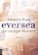 Cover-Bild Eversea - Ein einziger Moment