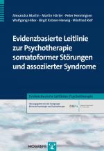 Cover-Bild Evidenzbasierte Leitlinie zur Psychotherapie somatoformer Störungen und assoziierter Syndrome