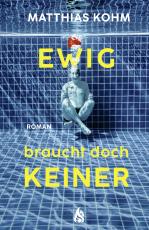 Cover-Bild Ewig braucht doch keiner