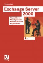 Cover-Bild Exchange Server 2000: Installieren - Konfigurieren - Administrieren - Optimieren