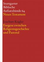 Cover-Bild Exegese zwischen Religionsgeschichte und Pastoral