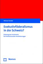 Cover-Bild Exekutivföderalismus in der Schweiz?
