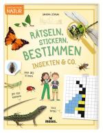 Cover-Bild Expedition Natur Rätseln, Stickern, Bestimmen - Insekten & Co.