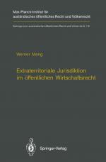 Cover-Bild Extraterritoriale Jurisdiktion im öffentlichen Wirtschaftsrecht / Extraterritorial Jurisdiction in Public Economic Law