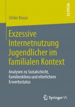 Cover-Bild Exzessive Internetnutzung Jugendlicher im familialen Kontext