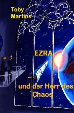 Cover-Bild EZRA - und der Herr des Chaos
