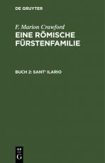 Cover-Bild F. Marion Crawford: Eine Römische Fürstenfamilie / Sant’ Ilario