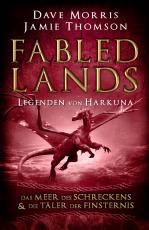 Cover-Bild Fabled Lands - Die Legenden von Harkuna: Die Meere des Schreckens & Die Täler der Finsternis