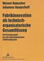 Cover-Bild Fabrikinnovation als technisch-organisatorische Gesamtlösung