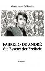 Cover-Bild Fabrizio de André - die Essenz der Freiheit