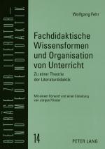 Cover-Bild Fachdidaktische Wissensformen und Organisation von Unterricht