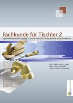 Cover-Bild Fachkunde für Tischler / Fachkunde für Tischler 2