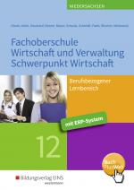 Cover-Bild Fachoberschule Wirtschaft und Verwaltung - Schwerpunkt Wirtschaft / Fachoberschule Wirtschaft und Verwaltung