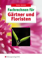 Cover-Bild Fachrechnen für Gärtner und Floristen