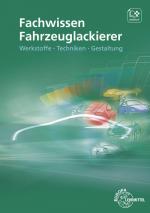 Cover-Bild Fachwissen Fahrzeuglackierer