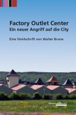 Cover-Bild Factory Outlet Center - Ein neuer Angriff auf die City