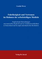 Cover-Bild Fahrlässigkeit und Vertrauen im Rahmen der arbeitsteiligen Medizin