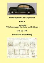 Cover-Bild Fahrzeugtechnik der Gegenwart / Fahrzeugtechnik der Gegenwart Band 6 H. und W. Neidig