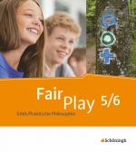 Cover-Bild Fair Play - Lehrwerk Ethik/Praktische Philosophie für differenzierende Schulformen