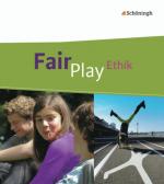 Cover-Bild Fair Play - Lehrwerk für den Ethikunterricht - Mittleres Schulwesen (Realschule u.a.) für Baden-Württemberg u.a.