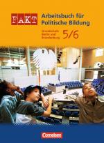 Cover-Bild Fakt - Grundschule Berlin und Brandenburg: Arbeitsbuch für Politische Bildung / 5./6. Schuljahr - Schülerbuch