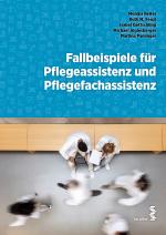 Cover-Bild Fallbeispiele für Pflegeassistenz und Pflegefachassistenz