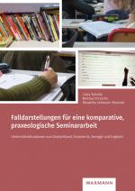 Cover-Bild Falldarstellungen für eine komparative, praxeologische Seminararbeit